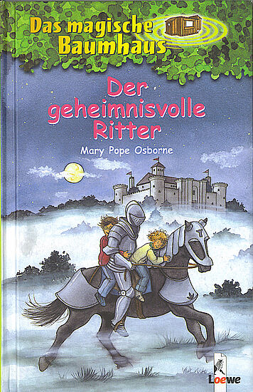 Stephan Bach: "Das magische Baumhaus - Der geheimnisvolle Ritter"