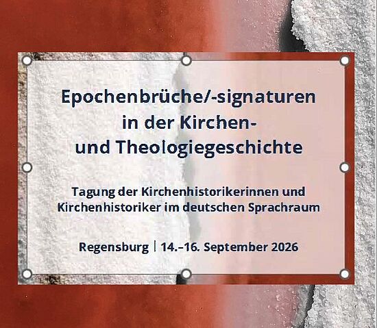 Epochenbrüche/-signaturen in der Kirchen- und Theologiegeschichte