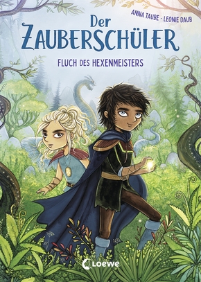 Anna Taube: "Der Zauberschüler"