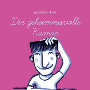 Der geheimnisvolle Kamm